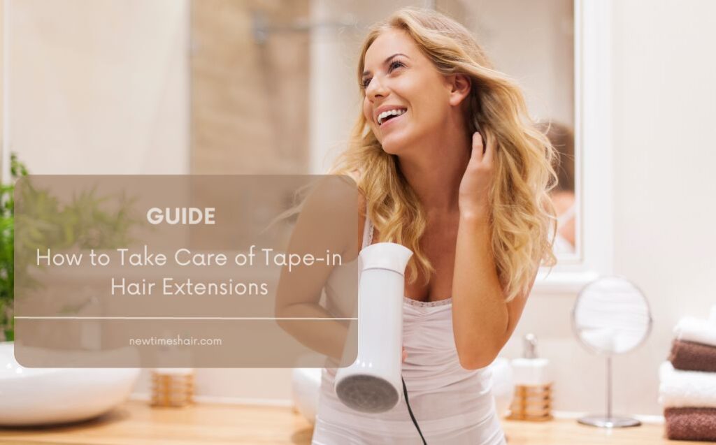 Wie pflegt man Tape in Extensions? Here Is Everything You Need to Know!
